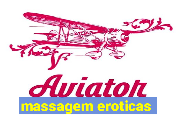 massagem eroticas